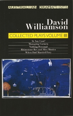 Williamson: Collected Plays Volume III(English, Paperback, Williamson David)