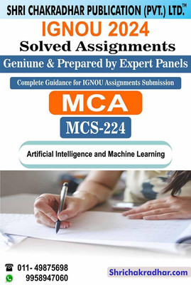 IGNOU MCS 224 Solved Assignment 2024 Artificial Intelligence and Machine Learning IGNOU Solved Assignment IGNOU MCA-New IGNOU Master of Computer Applications (2024) mcs224(Paperback, Bhavya Kumar Sahni) IGNOU MCS 224 Solved Assignment 2024 Artificial Intelligence and Machine Learning IGNOU Solved Assignment IGNOU MCA-New IGNOU Master of Computer Applications (2024) mcs224(Paperback, Bhavya Kumar Sahni)