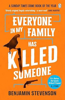 Everyone In My Family Has Killed Someone(Paperback, Benjamin Stevenson)