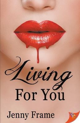 Living for You(English, Paperback, Frame Jenny)