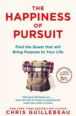 The Happiness of Pursuit(English, Paperback, Guillebeau Chris)