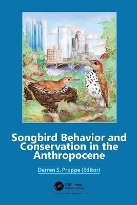 Songbird Behavior and Conservation in the Anthropocene(English, Hardcover, unknown)