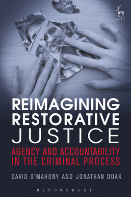 Reimagining Restorative Justice(English, Paperback, O'Mahony David Dr)
