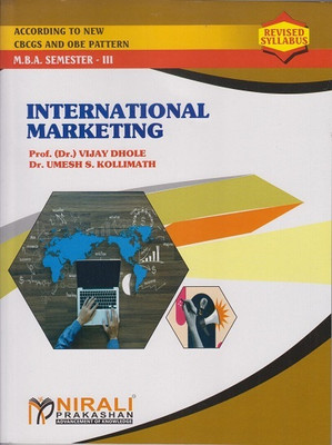 INTERNATIONAL MARKETING (MBA – Semester 3) - Marketing Management Elective(Paperback, Prof. (Dr.) Vijay Dhole, Dr. Umesh S. Kollimath)