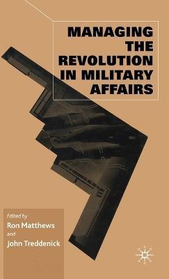 Managing the Revolution in Military Affairs(English, Hardcover, unknown)