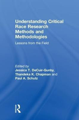 Understanding Critical Race Research Methods and Methodologies(English, Hardcover, unknown)