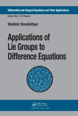 Applications of Lie Groups to Difference Equations(English, Hardcover, Dorodnitsyn Vladimir)