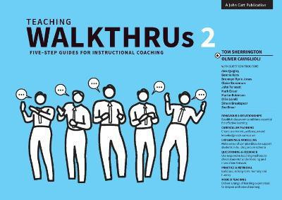 Teaching WalkThrus 2: Five-step guides to instructional coaching(English, Paperback, Sherrington Tom)