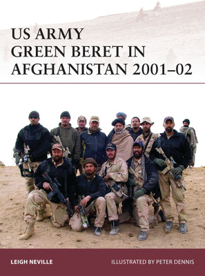 US Army Green Beret in Afghanistan 2001-02(English, Paperback, Neville Leigh)