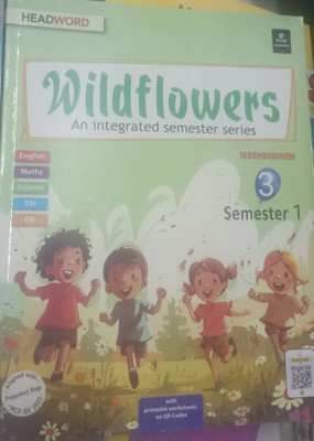 Wildflowers semester series SECOND Edition class 3 Semester 1(Paperback, Headword publishers)