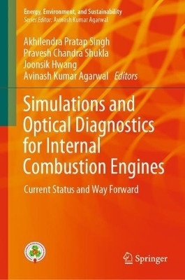 Simulations and Optical Diagnostics for Internal Combustion Engines(English, Hardcover, unknown)