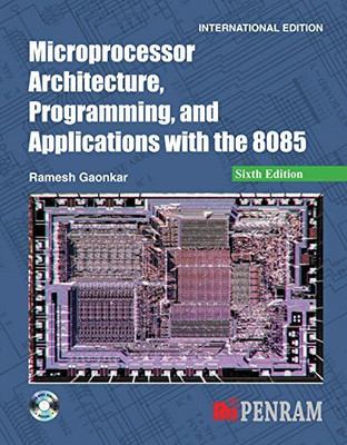 Microprocessor Architecture Programming and Applications with the 8085(Paperback, Ramesh Gaonkar)
