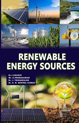 Renewable Energy Sources(Paperback, Dr.J.Ananth Mr. K.PremaKumar Dr. J. Thiagarajan Dr. K. R. Senthil Kumar)
