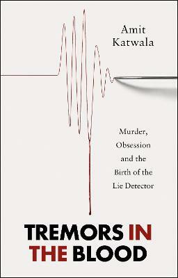 Tremors in the Blood(English, Paperback, Katwala Amit)