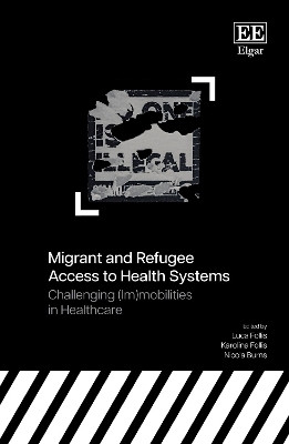 Migrant and Refugee Access to Health Systems(English, Hardcover, unknown)