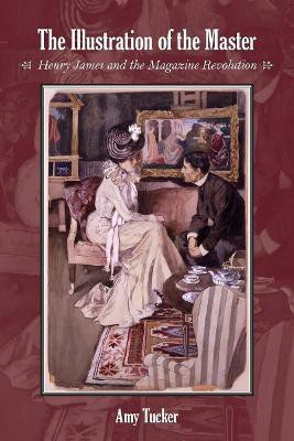 The Illustration of the Master(English, Hardcover, Tucker Amy)
