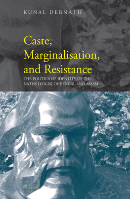 Caste, Marginalisation & Resistance(English, Hardcover, Debnath Kunal)