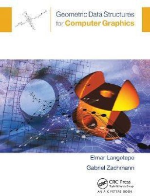 Geometric Data Structures for Computer Graphics(English, Paperback, Langetepe Elmar)