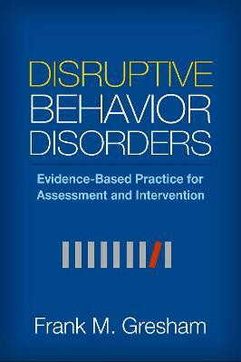 Disruptive Behavior Disorders(English, Hardcover, Gresham Frank M.)