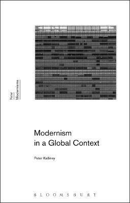Modernism in a Global Context(English, Electronic book text, Kalliney Peter Professor)