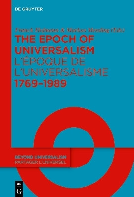 The Epoch of Universalism 1769-1989 / L'epoque de l'universalisme 1769-1989(English, Electronic book text, unknown)