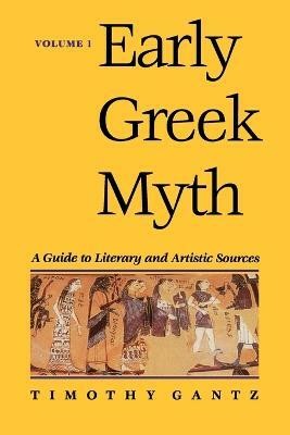 Early Greek Myth(English, Paperback, Gantz Timothy)