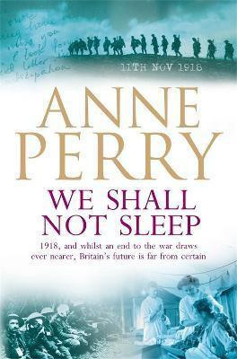 We Shall Not Sleep (World War I Series, Novel 5)(English, Paperback, Perry Anne)