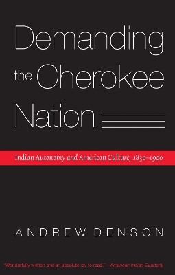 Demanding the Cherokee Nation(English, Electronic book text, Denson Andrew)