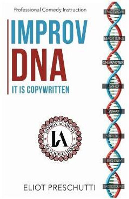 Improv DNA(English, Paperback, Preschutti Eliot)