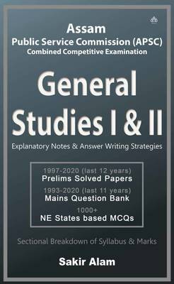 Assam Public Service Commission (APSC) Combined Competitive Examination General Studies I - Paper 1 Solved Papers