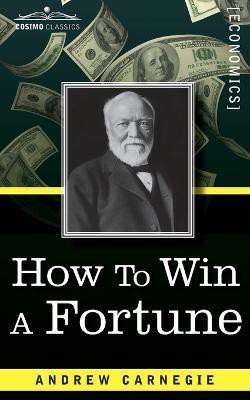 How to Win a Fortune(English, Paperback, Carnegie Andrew)