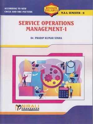 SERVICE OPERATIONS MANAGEMENT 1 (MBA Semester 2)(Paperback, Dr. Pradip Kumar Sinha)