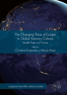 The Changing Place of Europe in Global Memory Cultures(English, Hardcover, unknown)