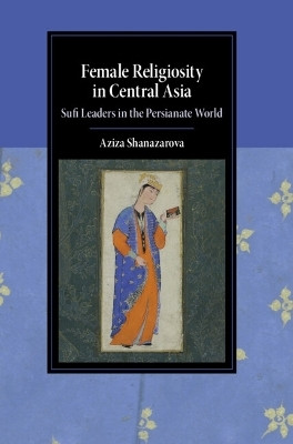 Female Religiosity in Central Asia(English, Hardcover, Shanazarova Aziza)