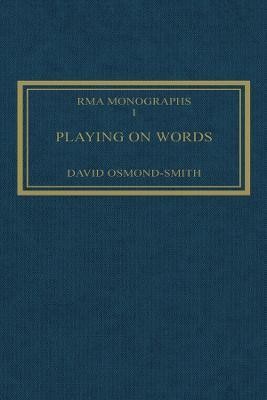 Playing on Words(English, Electronic book text, Osmond-Smith David)