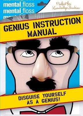 Mental Floss: The Genius Instruction Manual(English, Paperback, Pearson Will)
