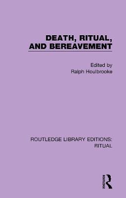 Death, Ritual, and Bereavement(English, Paperback, unknown)