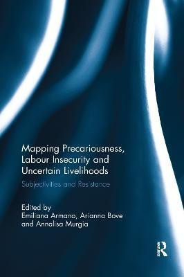 Mapping Precariousness, Labour Insecurity and Uncertain Livelihoods(English, Paperback, unknown)
