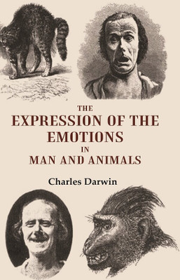 The Expression of the Emotions in Man and Animals(Paperback, Charles Darwin)