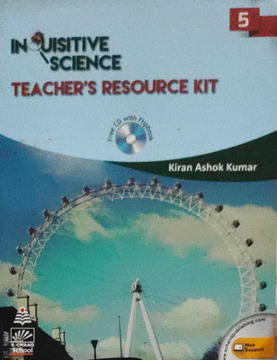 INQUISTIVE SCIENCE TEACHER RESOURCE KIT - 5(Paperback, KIRAN ASHOK KUMAR)