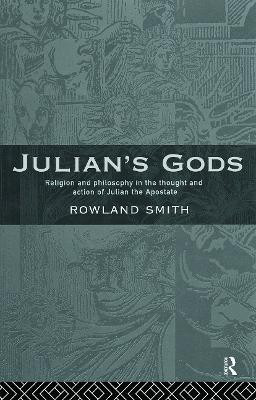 Julian's Gods(English, Paperback, Smith Rowland B. E.)