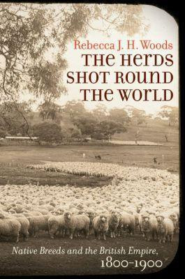 The Herds Shot Round the World(English, Paperback, Woods Rebecca J. H.)