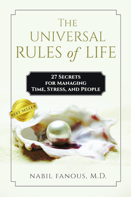 The Universal Rules of Life(Paperback, Nabil Fanous, M.D.)