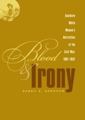 Blood and Irony(English, Paperback, Gardner Sarah E.)