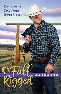 Full Rigged(English, Paperback, Moore Heather B)