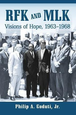 RFK and MLK(English, Paperback, Goduti Philip A.)