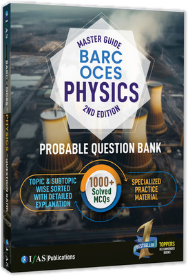 BARC OCES Physics PYQ Book - Previous Year Solved Papers  - 2025 | 1000+ Topic Wise Sorted Questions with Detailed Solutions Study Materials | Best Seller Previous Year Question Paper Book for BARC OCES Physics Examinations in India -Two Brothers Publications(Paperback, Two Brothers Publications)