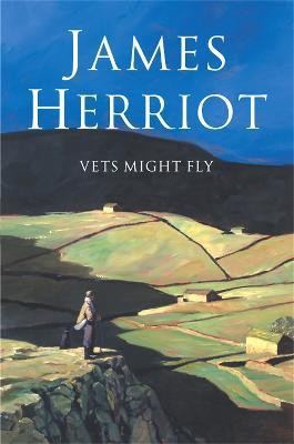 Vets Might Fly(English, Paperback, Herriot James)