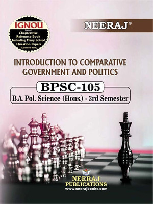 NEERAJ PUBLICATIONS BPSC-105 Introduction to Comparative Government and Politics, B.A Pol. Science (Hons.) - 3rd Semester, English Medium IGNOU Book with Solved Previous years Question Papers and Important Exam Notes(Paperback, NEERAJ PUBLICATIONS) NEERAJ PUBLICATIONS BPSC-105 Introduction to Comparative Government and Politics, B.A Pol. Science (Hons.) - 3rd Semester, English Medium IGNOU Book with Solved Previous years Question Papers and Important Exam Notes(Paperback, NEERAJ PUBLICATIONS)