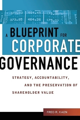 A Blueprint for Corporate Governance(English, Paperback, Kaen Fred)
